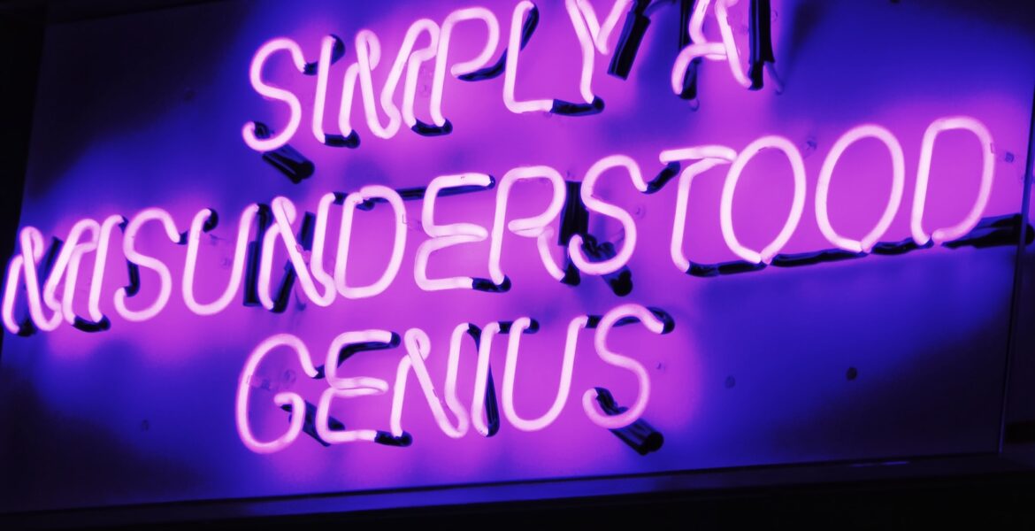 Simply a Misunderstood genius LED signage